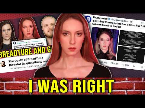 I Was RIGHT about BreadTube (Contrapoints and Israel)