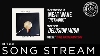 Meat Wave - Network (Official Audio)