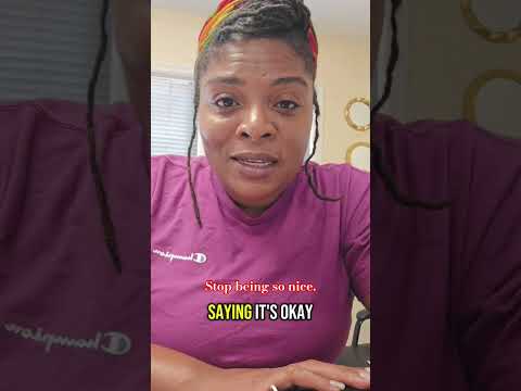 Stop being so nice. #lifelessons