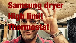 How to fix a Samsung dryer not heating - Quick tear down and fuse/high limit change DC96-00887A