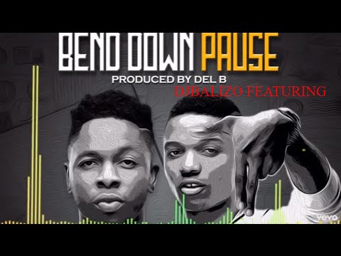 Runtown   Bend Down Pause Official Audio ft  Wizkid