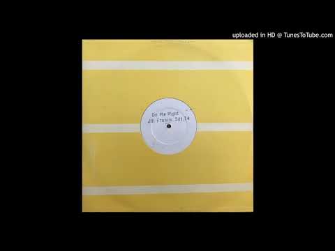 Jill Francis - Do Me Right (Original Mix)