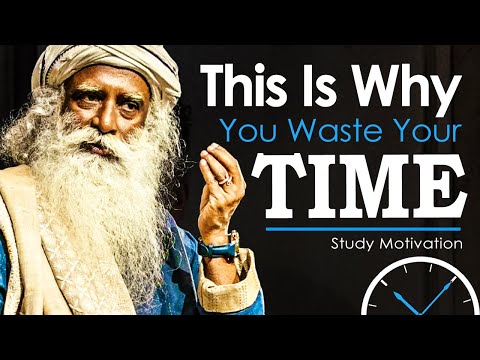 Sadhguru's Ultimate Advice For Students and College Grads - HOW TO STOP WASTING TIME