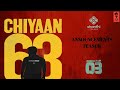 Chiyaan 63 Movie Announcement Teaser Out Now