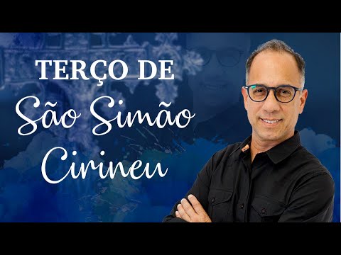Reflexão do dia: Terço de São Simão Cirineu - Dunga