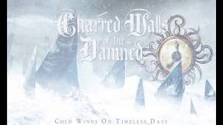 Charred Walls of the Damned - Ashes Falling Upon Us
