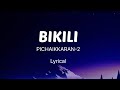 Bikili Lyrics Pichaikkaran 2 Vijay Antony Kavya Thapar Fatima Vijay Antony