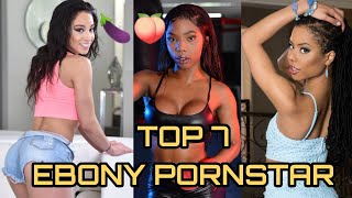 Ebony/Black Pornstars 2020:Top 7Most Sexiest &