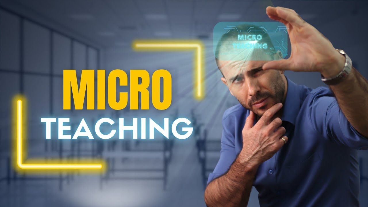 Micro-Teaching: The Secret to Engaging and Effective English Lessons