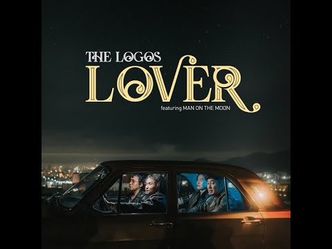The Logos - Lover feat. Man on the Moon (үгтэй)