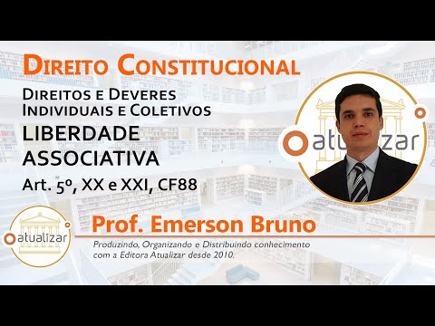 CF88 - Art. 5, XX and XXI (Freedom of Association and Judicial Representation)