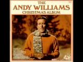 Andy Williams: "O Holy Night"
