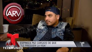 Espinoza Paz reveló algo que le molestó por mucho tiempo | Al Rojo Vivo | Telemundo