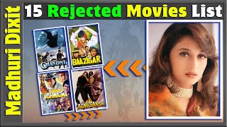 Madhuri Dixit 15 Rejected Movies List  Madhuri Dix
