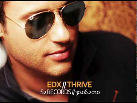 EDX - Thrive (Fe5tival Mix) - S2 Records (HQ)