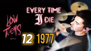 1977 - Every Time I Die - Drum Cover