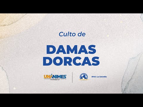 Culto de Damas Dorcas | 09 de diciembre del 2025
