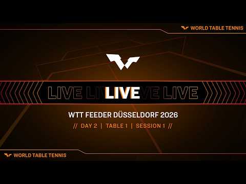 LIVE! | T1 | Day 2 | WTT Feeder Düsseldorf 2026 | Session 1