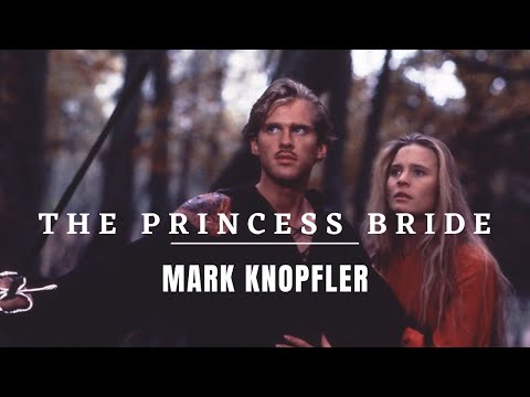 THE PRINCESS BRIDE | Soundtrack Cut | MARK KNOPFLER