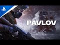 Pavlov - Announcement Trailer | PS VR2 Games