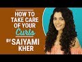 Saiyami Kher reveals her hair care routine secrets | Curly hair | Fashion | Bollywood | Pinkvilla