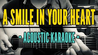 A Smile In Your Heart - Ariel Rivera (Acoustic Karaoke)