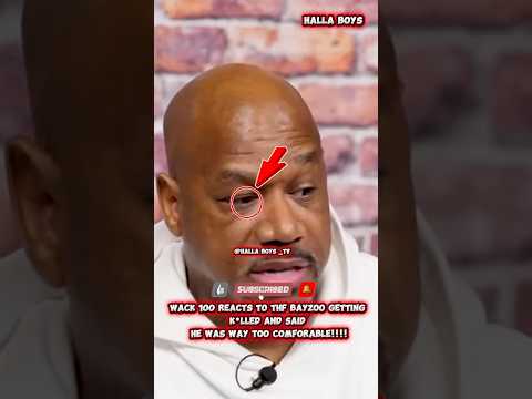 Wack 100 Reacts to THF bayzoo Getting k*lled and Said he was way tomforable!!!🔥🔥🚨🚨🚨