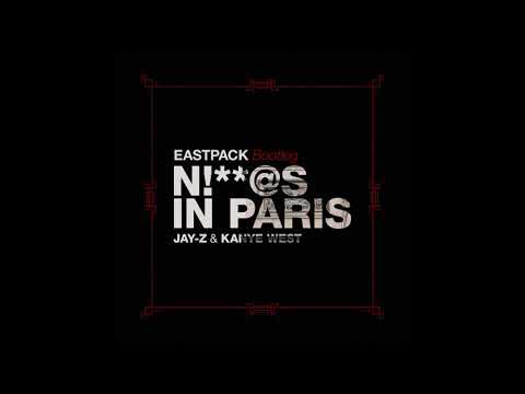 Jay Z & Kanye West - Niggas in Paris (EASTPACK Bootleg)