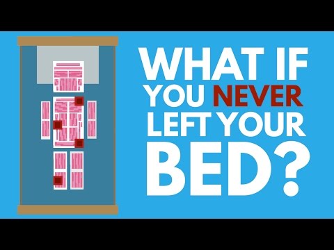 The Very Real Consequences Of Never, Ever Leaving Your Bed