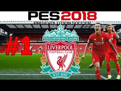 PES 2018 LIVERPOOL MASTER LEAGUE #1 - LET'S DO THIS!