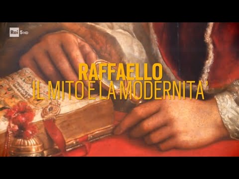 Raffaello. Il mito e la modernità - Documentario