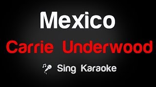 Carrie Underwood - Mexico Karaoke Lyrics