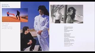 Cock Robin - After here through midland (full album) HQ