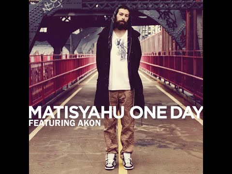 Matisyahu - One day (ft. Akon) [remix]