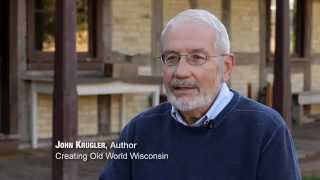 preview picture of video 'John Krugler, Author of Creating Old World Wisconsin'