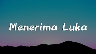 Download lagu Menerima Luka - Natasya Sabella || [Mix Lirik] - Piche Kota, Dygta, Kamasean, Nadhif Basalamah, Yoan mp3