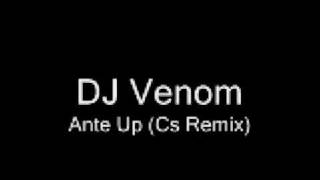 DJ Venom -Ante Up (Cs remix) - (DL)