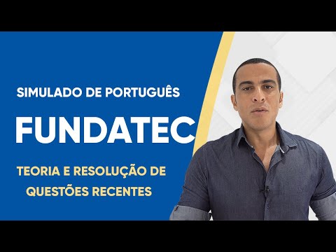 This will be on your Portuguese exam for Fundatec.