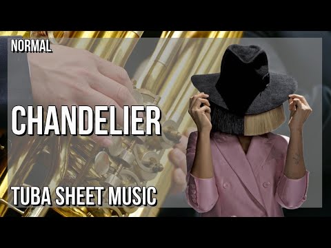 Tuba Sheet Music: How to play Chandelier by Sia