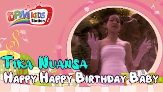 Download lagu Tika Nuansa - Happy Happy Birthday Baby ( Kids Video) mp3 Download lagu Tika Nuansa - Happy Happy Birthday Baby ( Kids Video) mp3