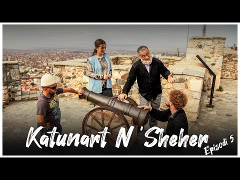 Katunart N'sheher - Episodi 5