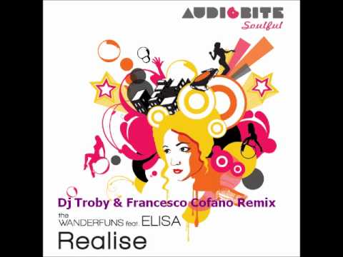 The Wanderfuns ft Elisa - Realise (Dj Troby & F.Cofano Remix)