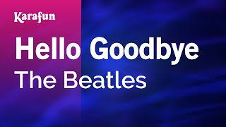 Download lagu Hello Goodbye - The Beatles | Karaoke Version | KaraFun mp3