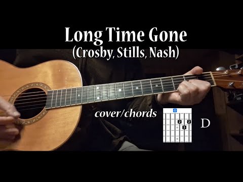 Long Time Gone (David Crosby) - cover with chords.
