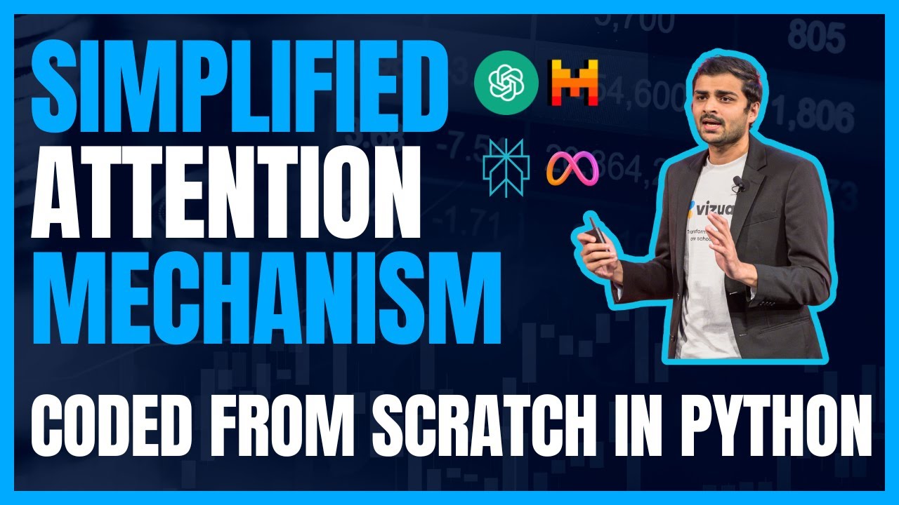 Lecture 14: Simplified Attention Mechanism  - Coded from scratch in Python | No trainable weights
