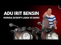 ADU IRIT BENSIN Perbandingan Honda Scoopy Lama Vs Baru 2021 Pesaing Yamaha Fino Nih