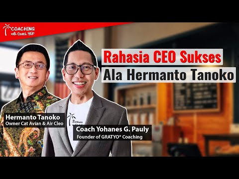 Cara jadi CEO Banyak Bisnis yang Sukses dari Hermanto Tanoko | Yohanes G. Pauly | GRATYO