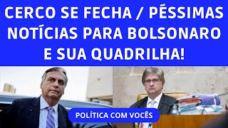 DOMINGÃO: CERCO SE FECHA E BOLSONARO JÁ ESTÁ EM MODE DESESPERO JUNTO COM SUA QUADRILHA|