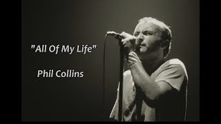 All Of My Life - Phil Collins (lyrics)