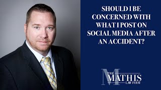 Should I be concerned with what I post on social media after an accident?